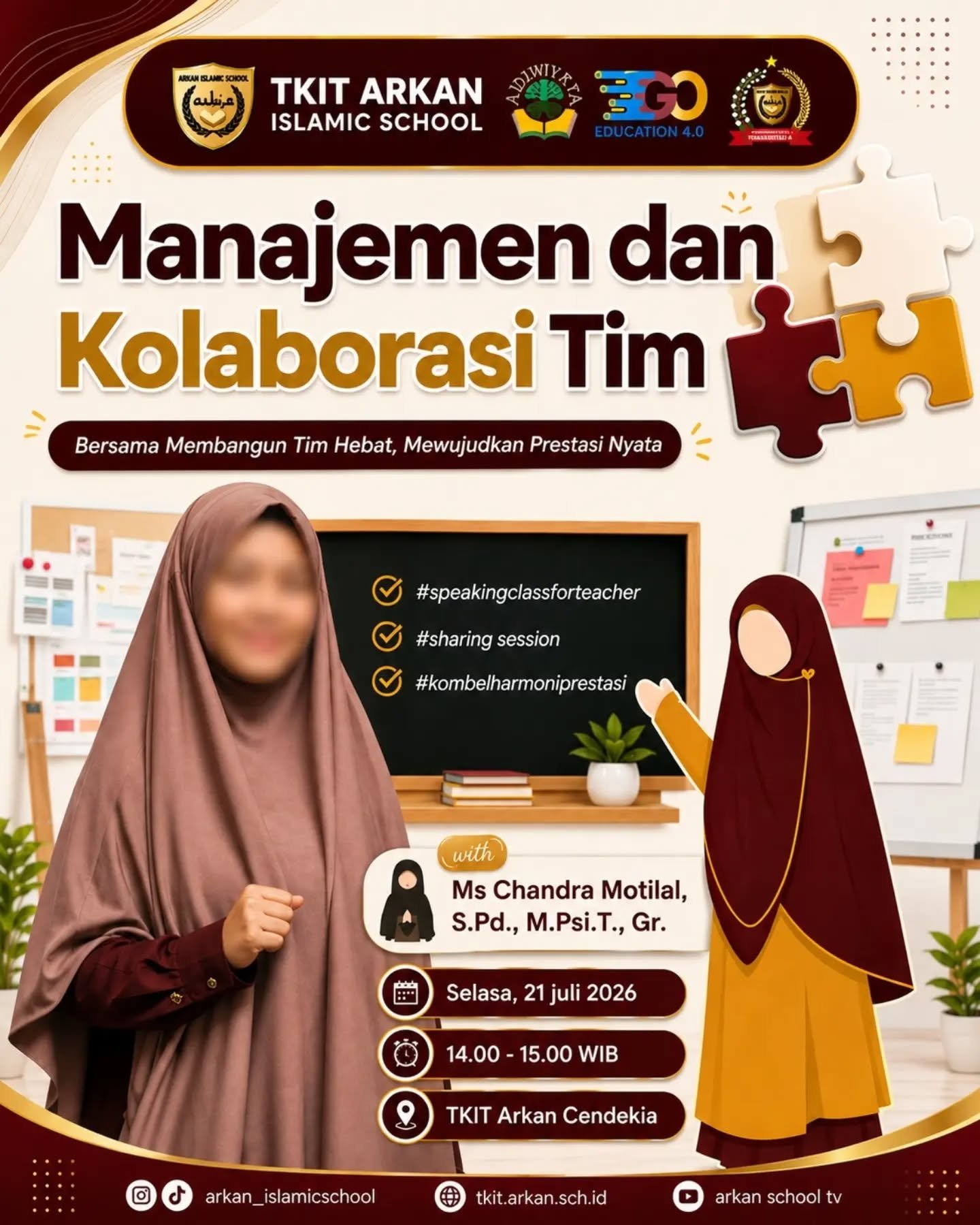 📢 TEACHER LEARNING COMMUNITYAssalamu'alaikum warahmatullahi wabarakatuh 🌿
Bismillah, join us for this week's sharing session!🧩 Team Management and Collaboration
"Building a Great Team Together, Achieving Real Results"🗓️ Tuesday, 21st July 2026
🕑 14.00 - 15.00 WIB
📍 TKIT Arkan CendekiaWith:
Ms Chandra Motilal, S.Pd., M.Psi.T., Gr.
Come and join the discussion, hopefully it'll strengthen our teamwork and solidarity as a team 💪🏻#speakingclassforteacher
#sharingsession
#kombelharmoniprestasiLooking forward to seeing you there, teachers 🙏🏻Wassalamu'alaikum warahmatullahi wabarakatuh