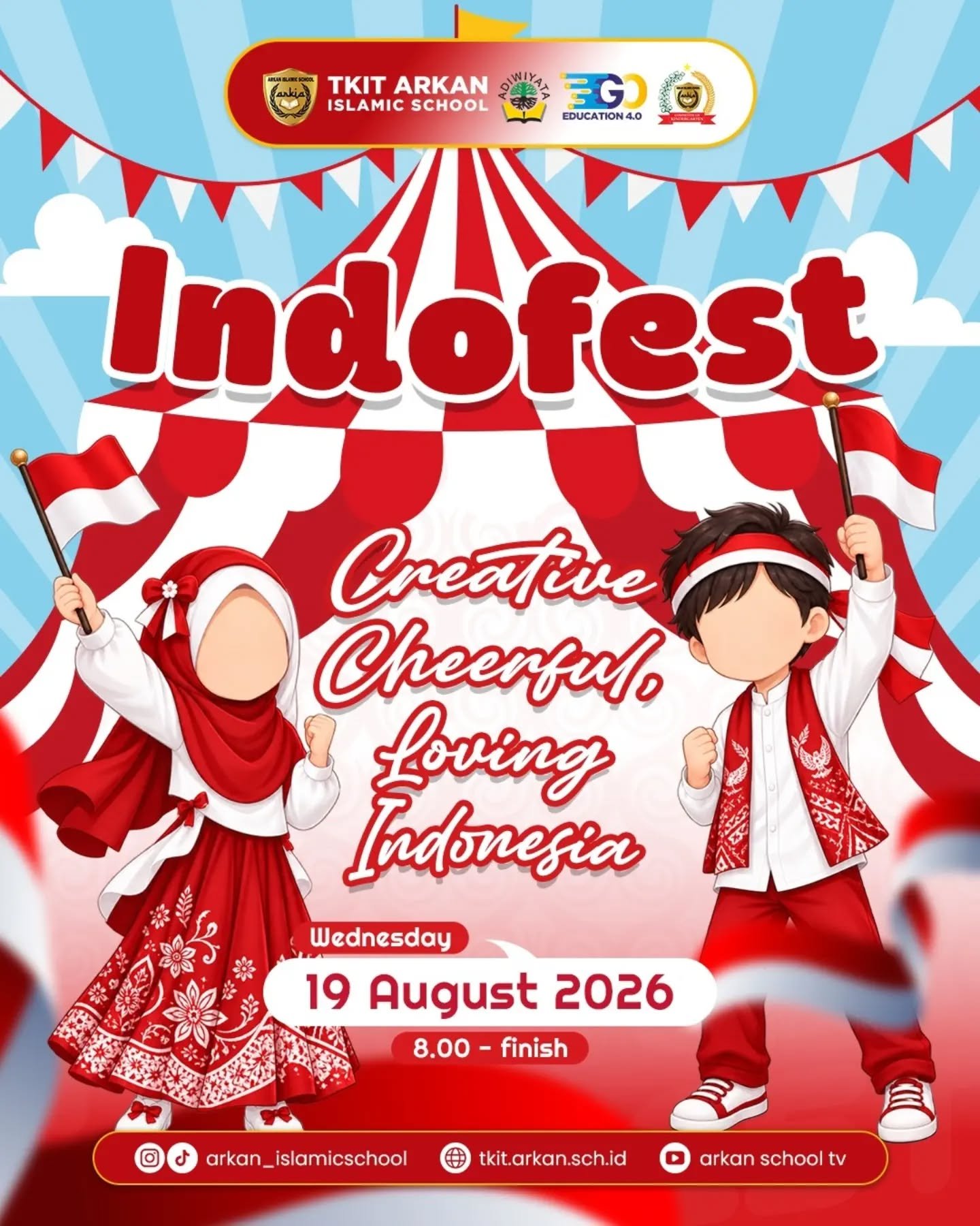 🇮🇩🇮🇩🇮🇩🇮🇩🇮🇩🇮🇩🇮🇩🇮🇩
*TKIT ARKAN ISLAMIC SCHOOL*
📢 INDOFEST – _Creative, Cheerful, Loving Indonesia_Assalamu'alaykum warahmatullahi wabarakatuh 🌙Ayah Bunda yang dirahmati Allah,
Dalam rangka memperingati Hari Kemerdekaan Republik Indonesia, TKIT Arkan Cendekia akan mengadakan kegiatan:🎪 INDOFEST
📅 Rabu, 19 Agustus 2026
⏰ 08.00 – selesai
📍 TKIT Arkan CendekiaAnanda Shalih-Shalihah akan diajak merayakan semangat kemerdekaan dengan berbagai kegiatan kreatif dan menyenangkan yang menumbuhkan rasa cinta tanah air sejak dini.👕 Dress Code: Nuansa Batik📋 Informasi lengkap mengenai rangkaian lomba dapat Ayah Bunda lihat pada PDF terlampir.📝 Untuk formasi/pembagian lomba akan diatur langsung oleh Wali Kelas dan Guru Kelas masing-masing, jadi mohon ditunggu informasi lanjutan dari kelas Ananda ya.Mari kita sambut hari kemerdekaan dengan penuh semangat, kreativitas, dan kecintaan pada Indonesia! 🇮🇩Jazakumullahu khairan atas perhatian dan kerja samanya.Wassalamu'alaykum warahmatullahi wabarakatuh 🌙*TKIT Arkan Islamic School, Bilingual Integrated Islamic School*